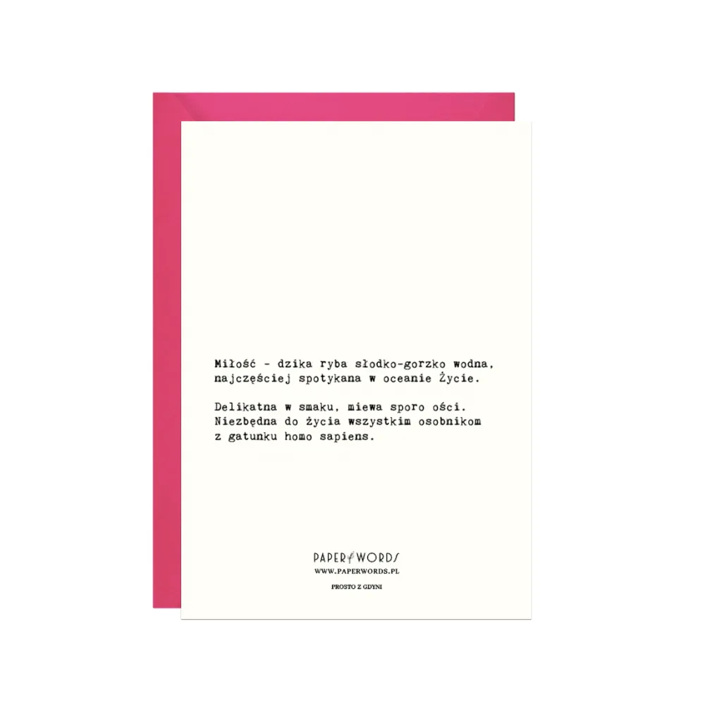 Paper Words Kartka okolicznościowa A6 - Paperwords - Miłości bez ości > Kartki Okolicznościowe