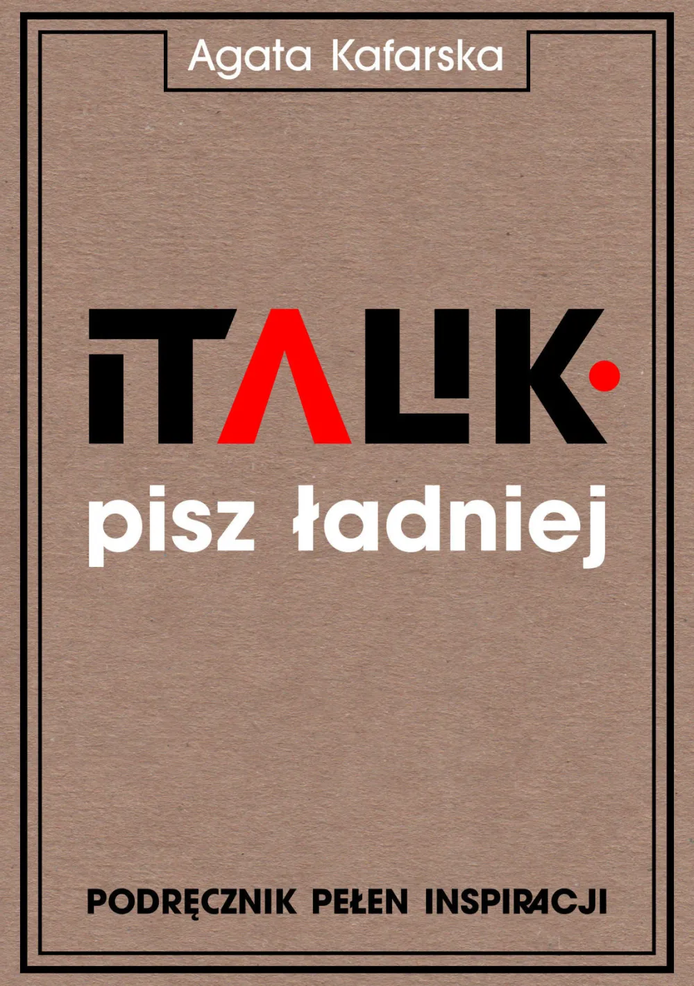 Podręcznik do kaligrafii - Agata Kafarska - Pisz Ładniej, Italik > Podręczniki